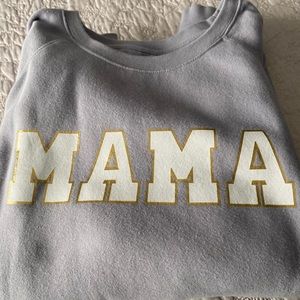 MAMA Sweatshirt
